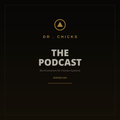 DR.CHICKS Flagship Podcast cover - English